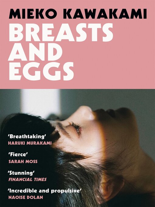 Title details for Breasts and Eggs by Mieko Kawakami - Available